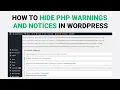 How to hide PHP Warnings and Notices in WordPress