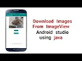 Download Image from ImageView in Android studio using java Hindi