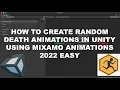 How to add random death animations in unIty with mixamo