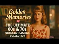 Download Lagu Golden Memories 💖 The Ultimate 60s \u0026 70s Oldies But Goodies Collection | Sweet Nostalgia