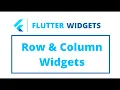Flutter Widgets Row Column
