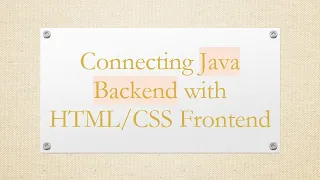 Connecting Java Backend with Frontend