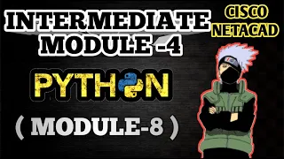 Python Module - 4 Intermediate Module