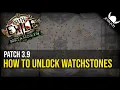 PoE 3 9 - How to get Watchstones