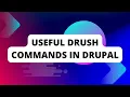 Drush commands in Drupal