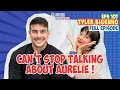 TYLER BIGENHO : CAN’T STOP TALKING ABOUT AURELIE ! - SOPHIE NAVITALKS