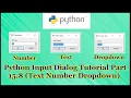 Python GUI Number Text Dropdown Dialog Input Tutorial Part 15 8