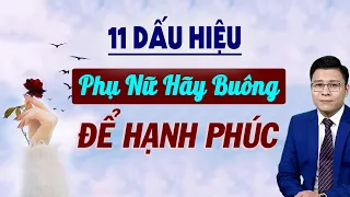 Phụ nữ khôn sẽ biết buông khi thấy 11 dấu hiệu này | Góc Nhìn Việt
