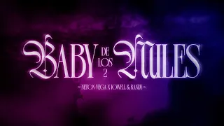 Neton Vega, Jowell & Randy - Baby De Los 2 Miles (Video Lyric)