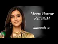 Download Lagu Meera Horror Evil BGM - kasamh se - Balaji telefilms