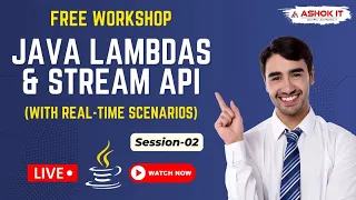 Java Lambdas Stream API Tutorial Session - 02 Ashok IT