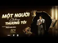 Download Lagu MỘT NGƯỜI CHẲNG THƯƠNG TÔI - PHẠM BẢO NAM | OFFICIAL MUSIC VIDEO