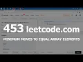 453 leetcode com Minimum Moves to Equal Array Elements C