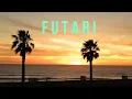 Lagu 🌴Tatsuro Yamashita - FUTARI  🌊