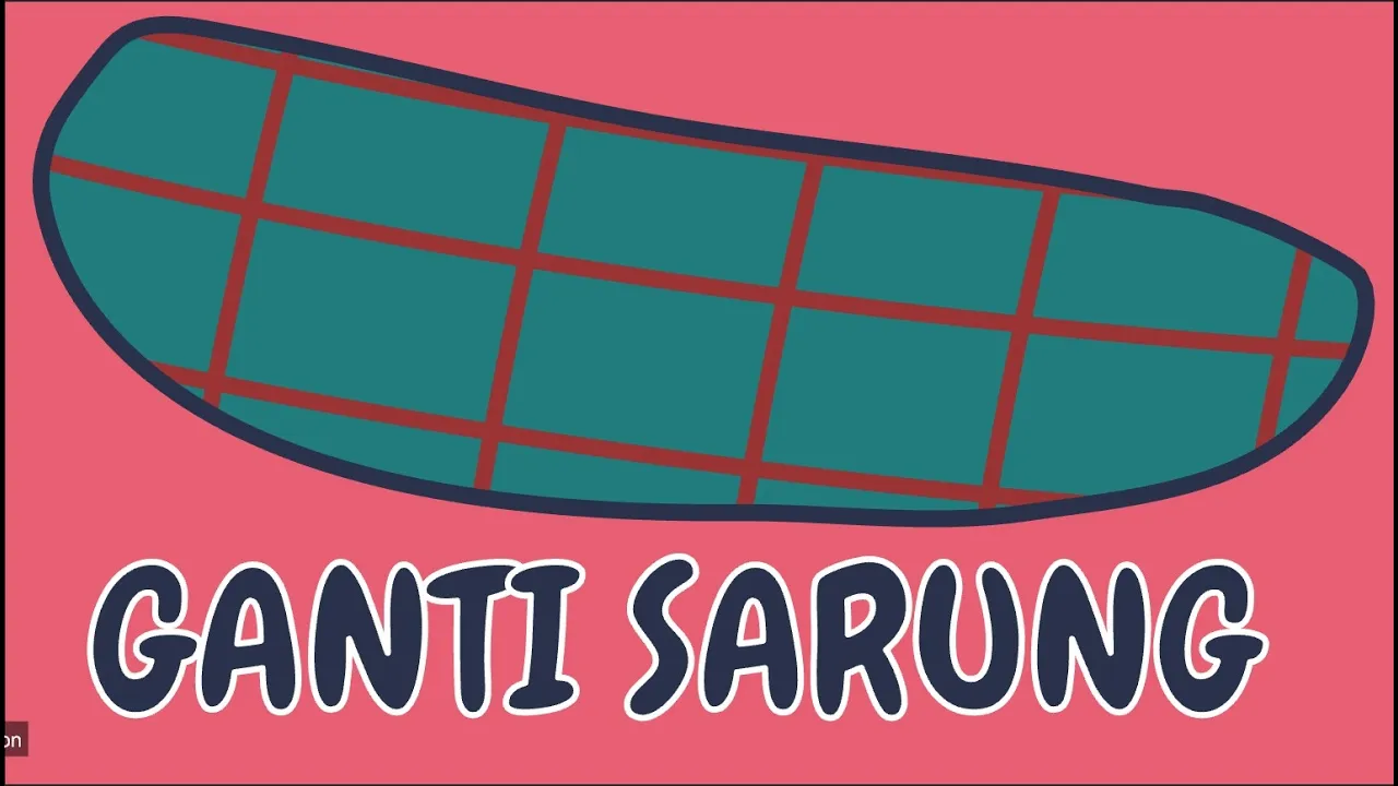 GANTI SARUNG