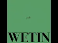 Wetin (Slowed)