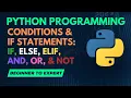 Python Statements and Conditions if elif else with Logical Operators AND OR NOT Hindi