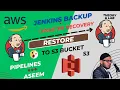 How to do Jenkins Backup and Restore to New Jenkins Backup server via S3 Disaster Recovery Drill