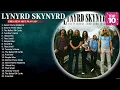 Download Lagu Best Songs Of Lynyrd Skynyrd 🌄 Lynyrd Skynyrd Greatest Hits Full Album 🌄 Free Bird #5385