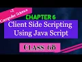 Accessing values in a textbox using JS Chptr6 - Client Side Scripting Using JS XIIC S Kerala state