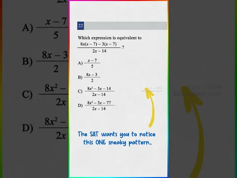 The SAT wants you to notice ONE pattern..