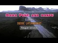 Download Lagu Mama Pung Ana Mantu (Reggae Slow version) - doddie Latuharhary (Lirik)