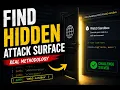 Finding Hidden Attack Surface in Any Web App Real Pentest Methodology