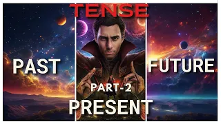 TENSE Master Class Tense Tension Part - 2 By Atul Sir
