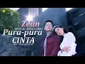 Download Lagu ZEAN - PURA-PURA CINTA - POP MELAYU EKSLUSIF ( OFFICIAL MUSIC VIDEO )