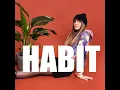 Download Lagu Laurell - Habit