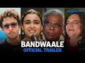 Lagu Bandwaale - Official Trailer | Prime Video India