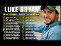 Luke Bryan Greatest Hits Full Album - Best Songs Of Luke Bryan Playlist 2025