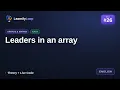 Leaders in an array Visualized with Live Code DSA for Beginners