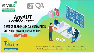 Day 01 - AnyAUT Certified Tester 2 Weeks Training on QA Automation Selenium AnyAUT Frameworks