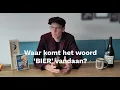 Lagu Waar komt het woord ‘bier’ vandaan? (Etymologie)