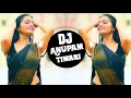 Download Lagu Tip Tip Barsa Pani 💗 Dj Remix 💗 Teri Yaad Aayi To Jal Utha Mera Bheega Badan ❣️Dj Anupam Tiwari
