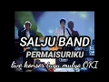 Lagu Salju Band - Permaisuriku - live konser tugu mulyo OKI 2010