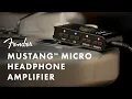 Exploring The Mustang Micro Headphone Amplifier Fender Amplifiers Fender