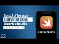 Swift Local Storage w UserDefaults - Lesson 3