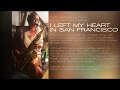 Download Lagu 66. I left my heart in San Francisco - Tenor Sax Cover