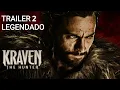 Download Lagu Kraven: O Caçador - Trailer 2 Legendado (HD)