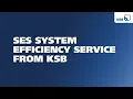 Download Lagu SES System Efficiency Service from KSB