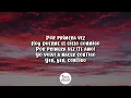 Camilo, Evaluna Montaner - Por Primera Vez (Letra/Lyrics)