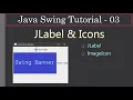 Display JLabel with Icons Java Swing Tutorials