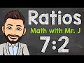 Ratios All About Ratios