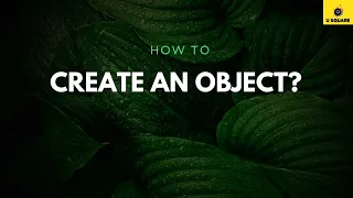 JS - Non Primitive Datatypes-Create an Object Part-1
