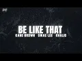 Kane Brown, Swae Lee, Khalid - Be Like That