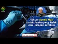 Download Lagu Hukum Suntik Mati untuk Pasien yang Tidak Ada Harapan Sembuh - Buya Yahya Menjawab