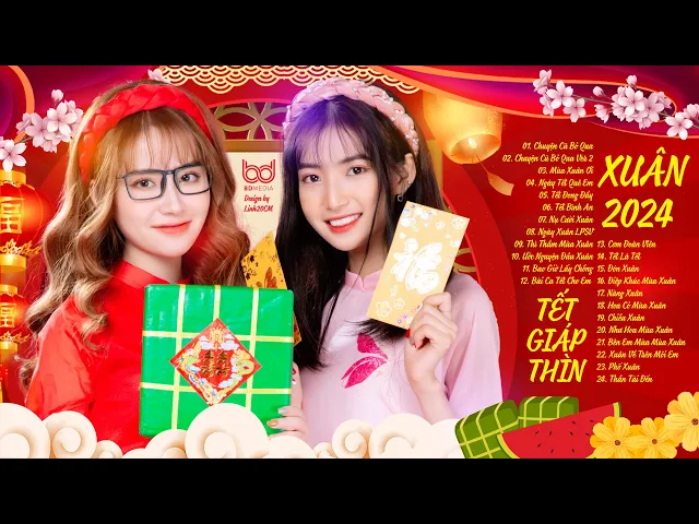 Download MP3 LK Nhạc Xuân 2024 Remix - Nhạc Tết 2024 Remix Mới Nhất Hay Nhất Chúc Mừng Năm Mới - Xuân Giáp Thìn