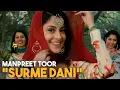 Download Lagu Manpreet Toor | \